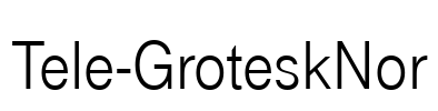 Tele-GroteskNor Font Image