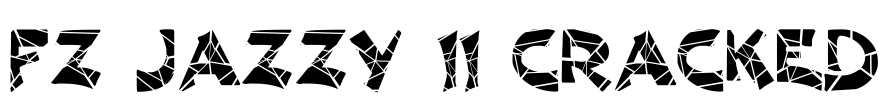 FZ JAZZY 11 CRACKED Font Image