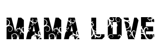 Mama Love Font Image