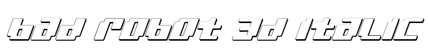 bad robot 3d italic