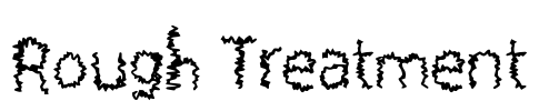 Rough Treatment Font Image