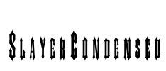 SlayerCondensed