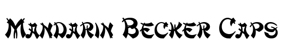 Mandarin Becker Caps Font Image
