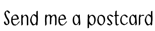 Send me a postcard Font Image
