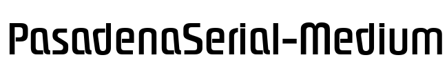 PasadenaSerial-Medium Font Image