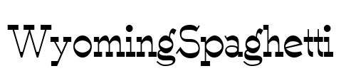 WyomingSpaghetti Font Image