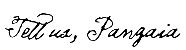 Tell us, Pangaia Font Image
