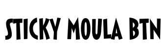 Sticky Moula BTN Font Image