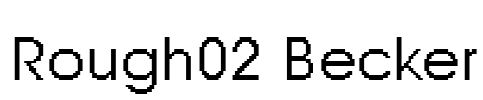 Rough02 Becker Font Image