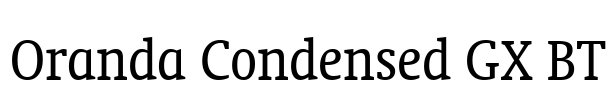 Oranda Condensed GX BT Font Image
