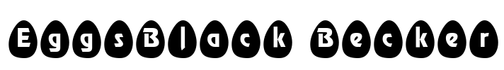 EggsBlack Becker Font Image