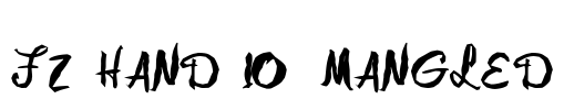 FZ HAND 10 MANGLED Font Image