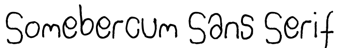 Somebercum Sans Serif