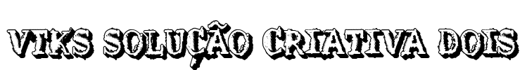 VTKS SOLUÇÃO CRIATIVA DOIS Font Image