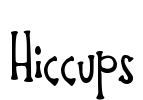 Hiccups Font Image
