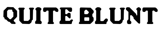 Quite Blunt Font Image