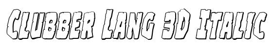 Clubber Lang 3D Italic