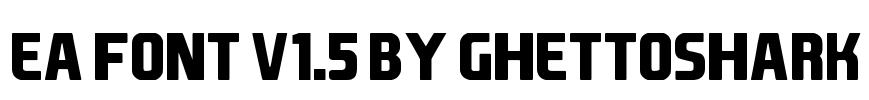 EA Font v1.5 by Ghettoshark Font Image