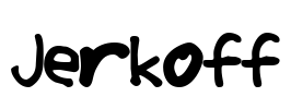 Jerkoff Font Image
