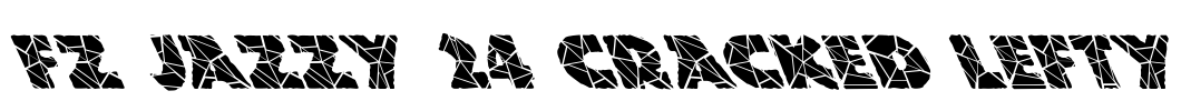 FZ JAZZY 24 CRACKED LEFTY Font Image
