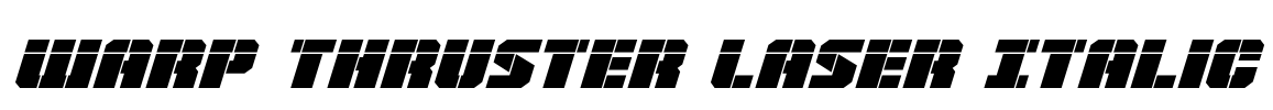 Warp Thruster Laser Italic
