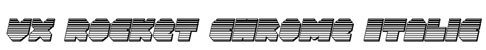 VX Rocket Chrome Italic