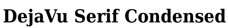 DejaVu Serif Condensed