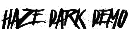 Haze Dark Demo