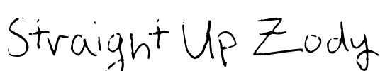 Straight Up Zody Font Image