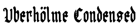 Uberhölme Condensed Font Image