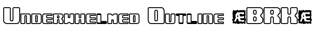 Underwhelmed Outline (BRK)