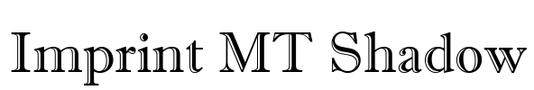 Imprint MT Shadow Font Image