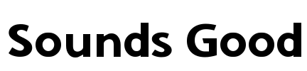 Sounds Good Font Image