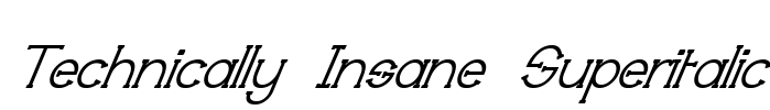 Technically Insane Superitalic Font Image