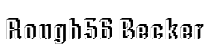 Rough56 Becker Font Image