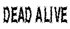 Dead Alive Font Image