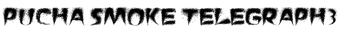 PUCHA SMOKE TELEGRAPH3 Font Image