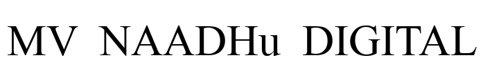 MV NAADHu DIGITAL Font Image