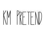 KM Pretend Font Image