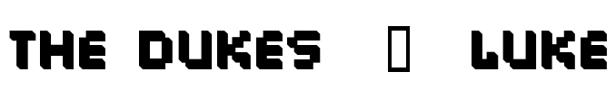 The Dukes  |  Luke Font Image