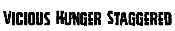 Vicious Hunger Staggered Font Image