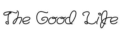 The Good Life Font Image