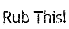 Rub This! Font Image