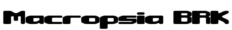 Macropsia BRK Font Image