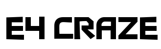 E4 Craze