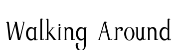 Walking Around Font Image