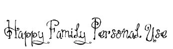 Happy Family Personal Use Font Image