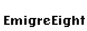EmigreEight Font Image