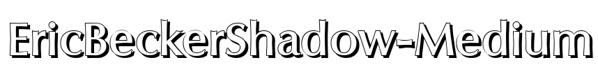 EricBeckerShadow-Medium Font Image