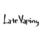 LateVaping